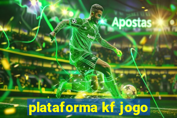 plataforma kf jogo